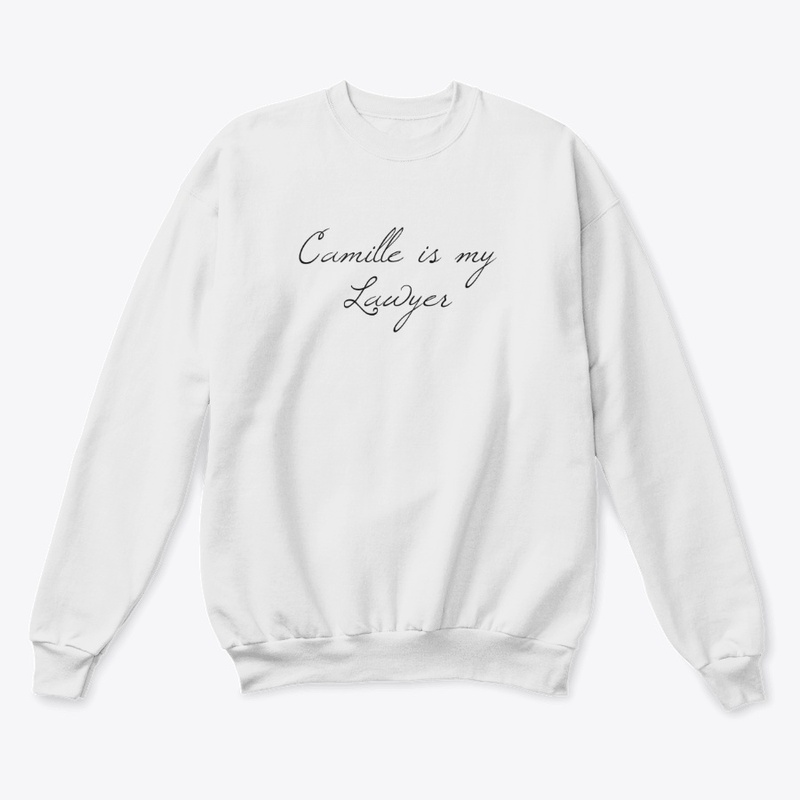 Camille is my Lawyer Apparel 
