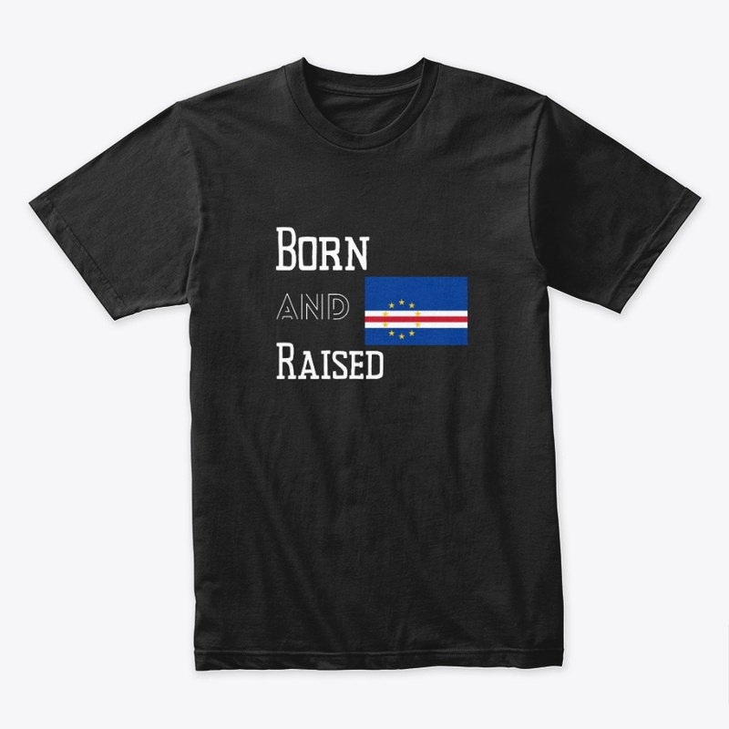 Born and raised - Cape Verde