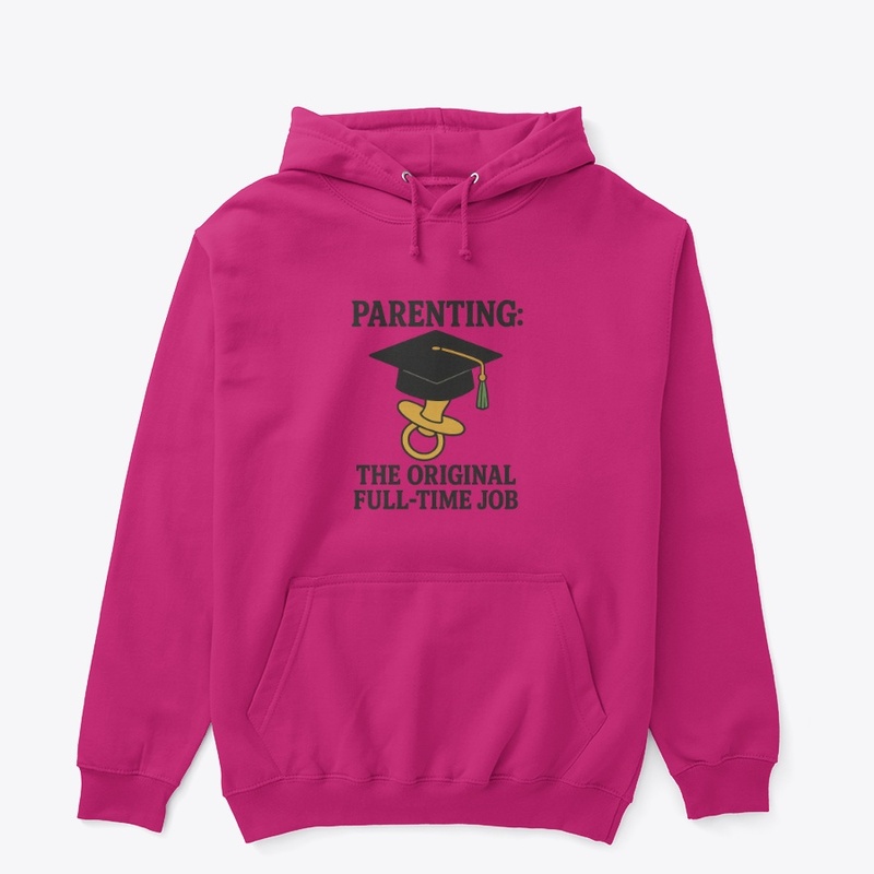 Parenting: The Original FullTime Job