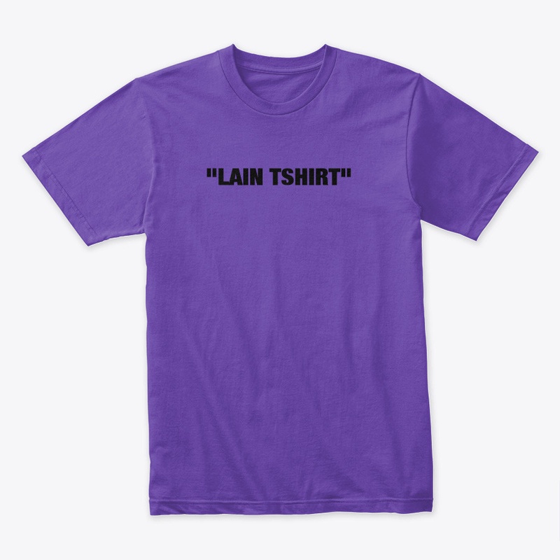 "LAIN SHIRT"