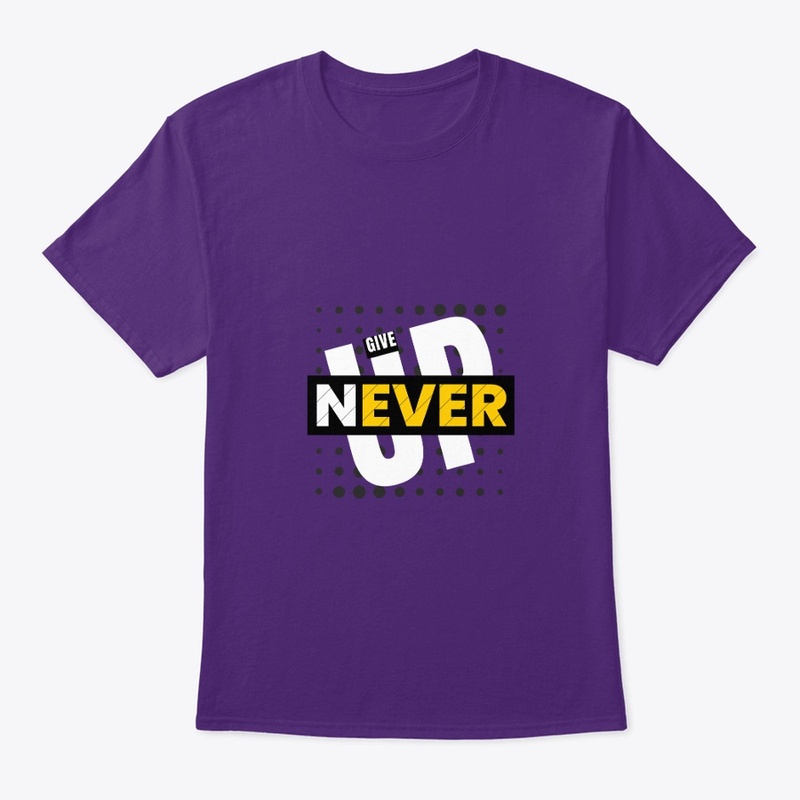 Never give up