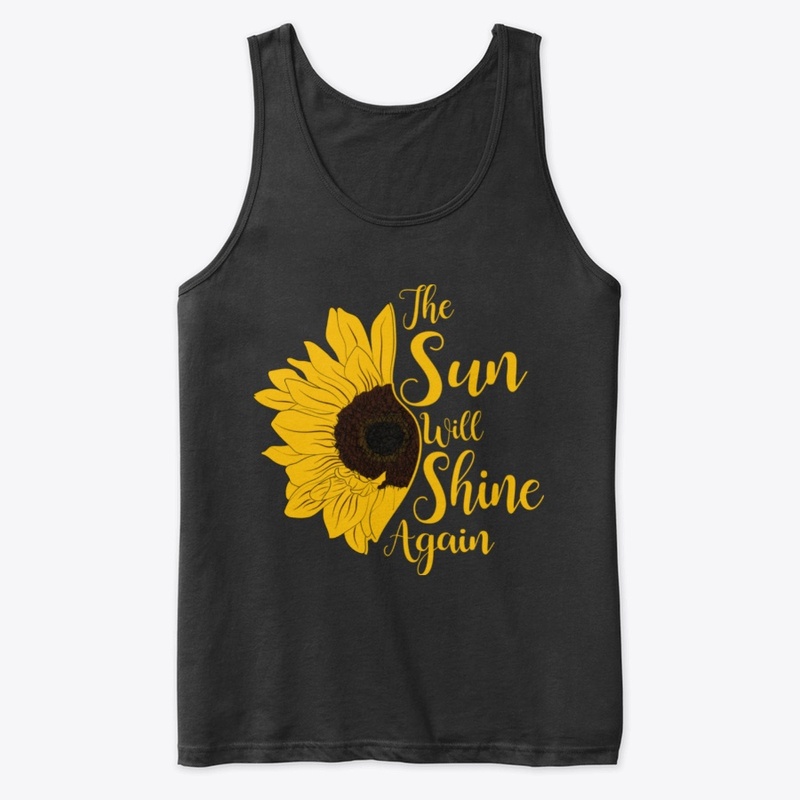 The sun will shine again