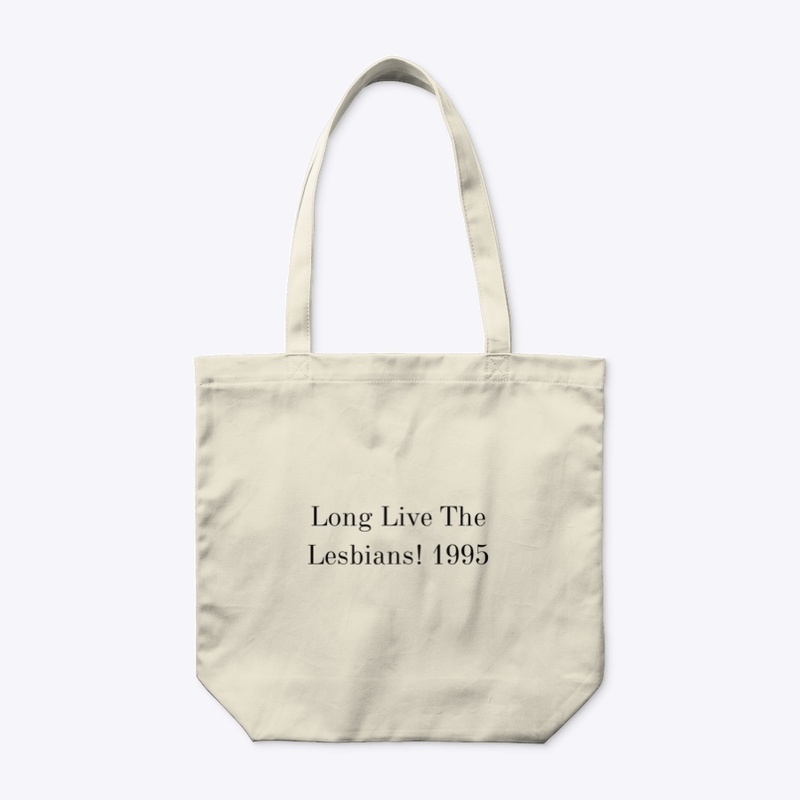 Long Live The Lesbians!