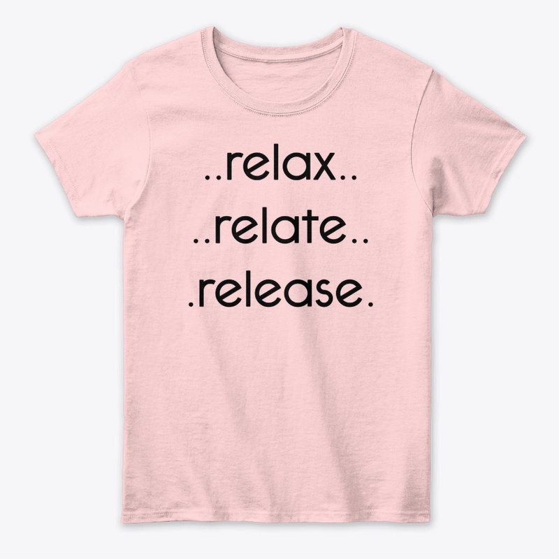Relax Relate Release Shirt