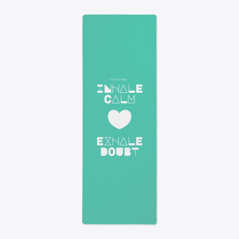 Yoga Mat - Return To Your Breath