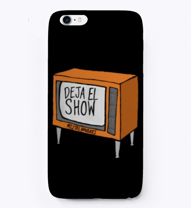 Deja El Show