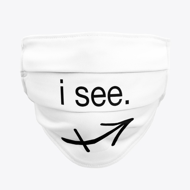 SAGITTARIUS : i SEE