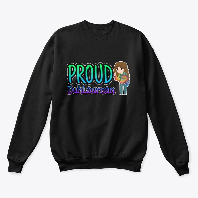 Proud DuhLaurean