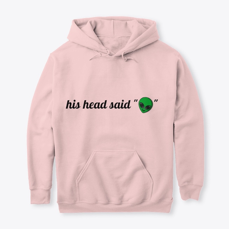 His Head Said