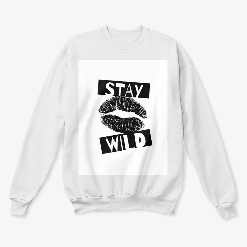 "Stay Wild: Embrace the Adventure"