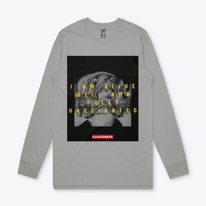 I am alive, well and fully vaccinated