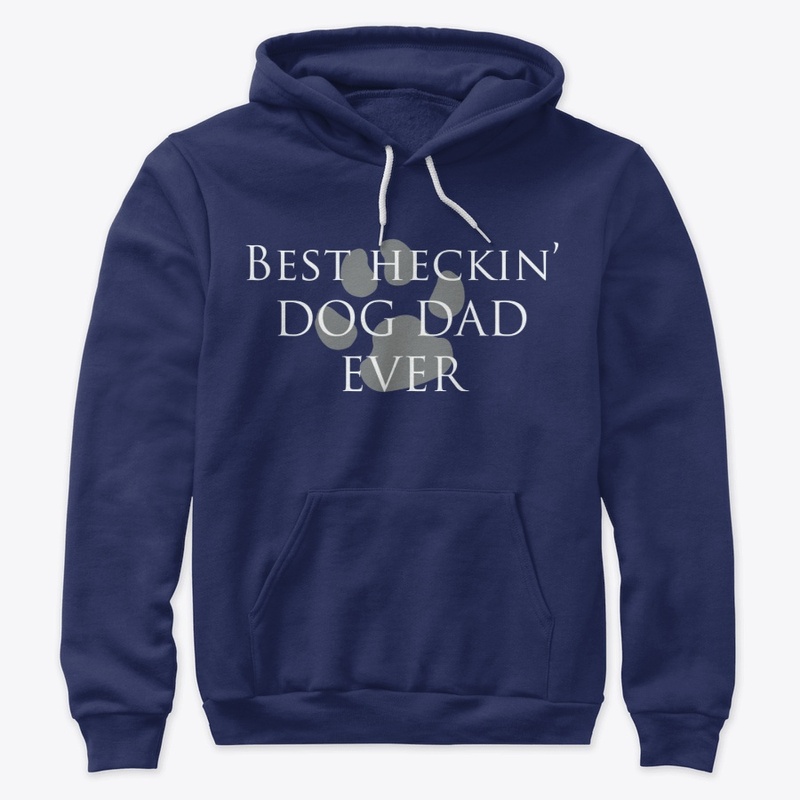 Best Heckin' Dog Dad Ever