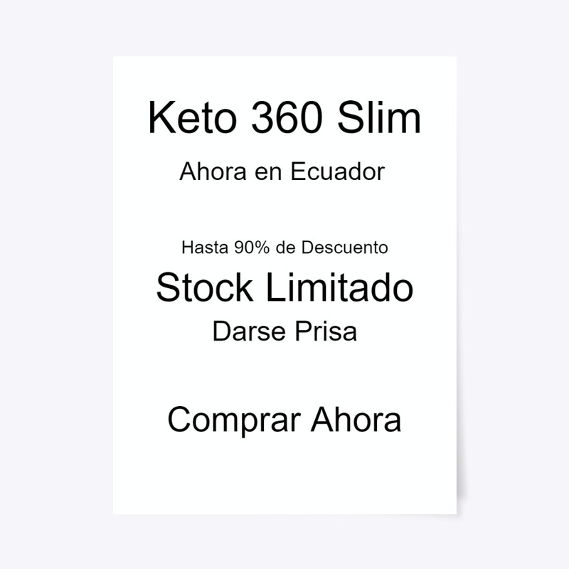 Keto 360 Slim Ecuador | Comprar Ahora