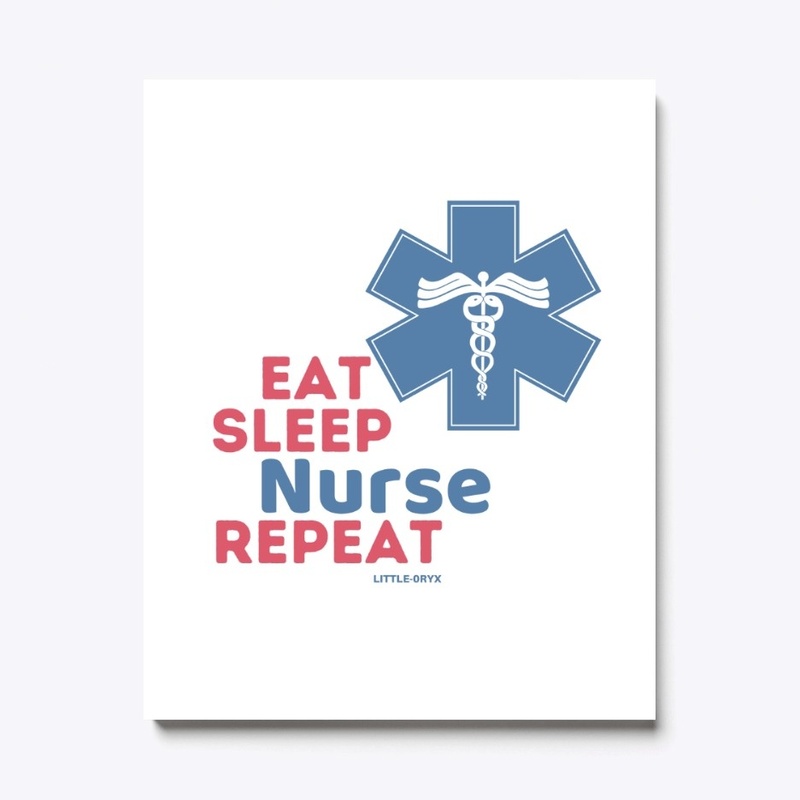 Eat Sleep Nurse Repeat