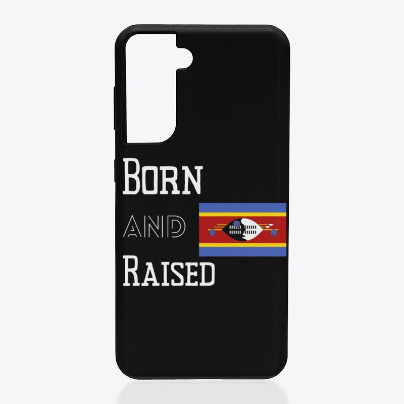 Born and raised - eSwatini