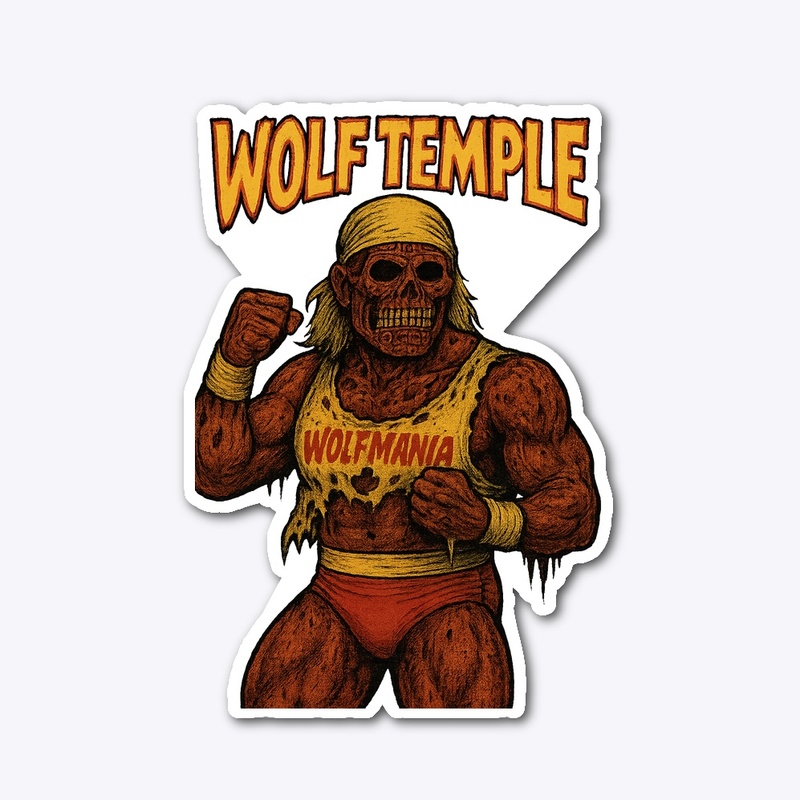 Wulfmania Runs Wild - by Wolf Temple