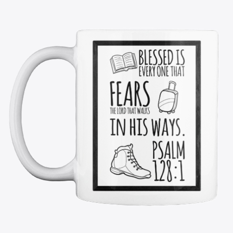 Bible Verse Psalm 128:1 Mug