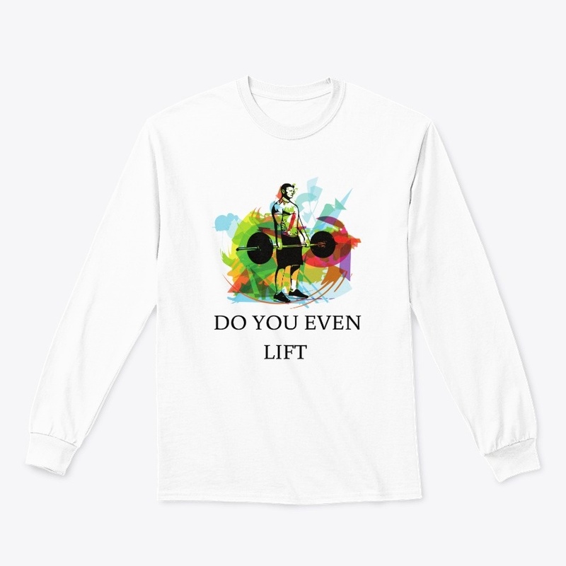 Do You Even Lift