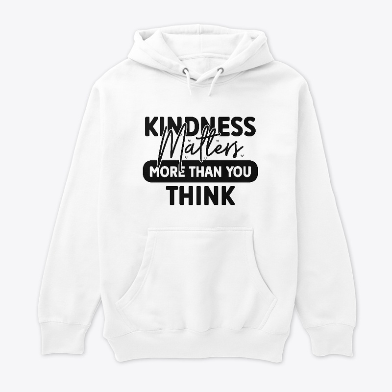 Kindness matters more than you think