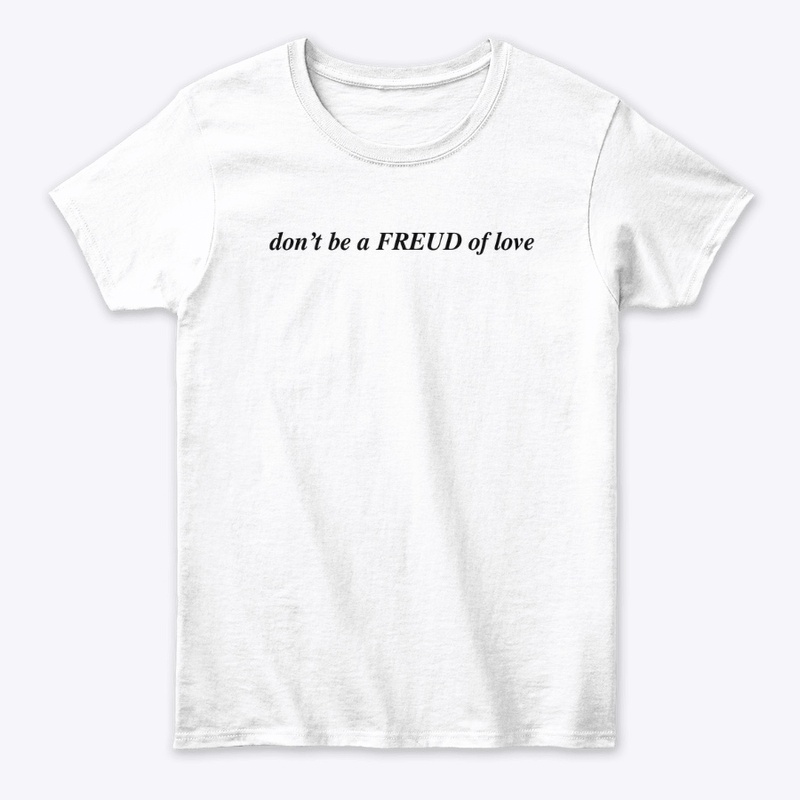 don't be a FREUD of 💔
