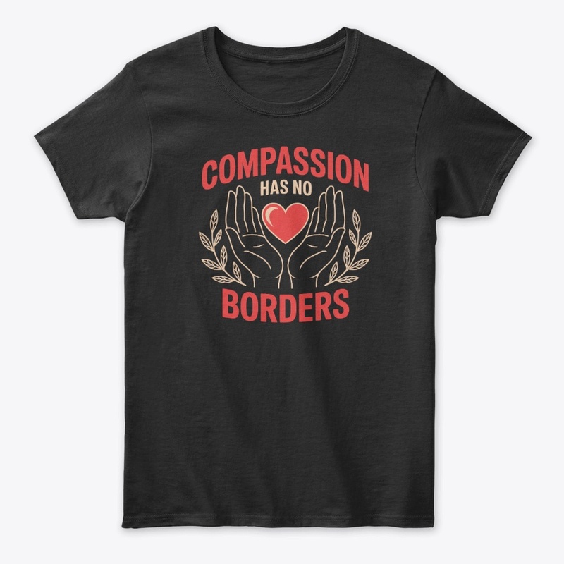 Compassion Has No Borders