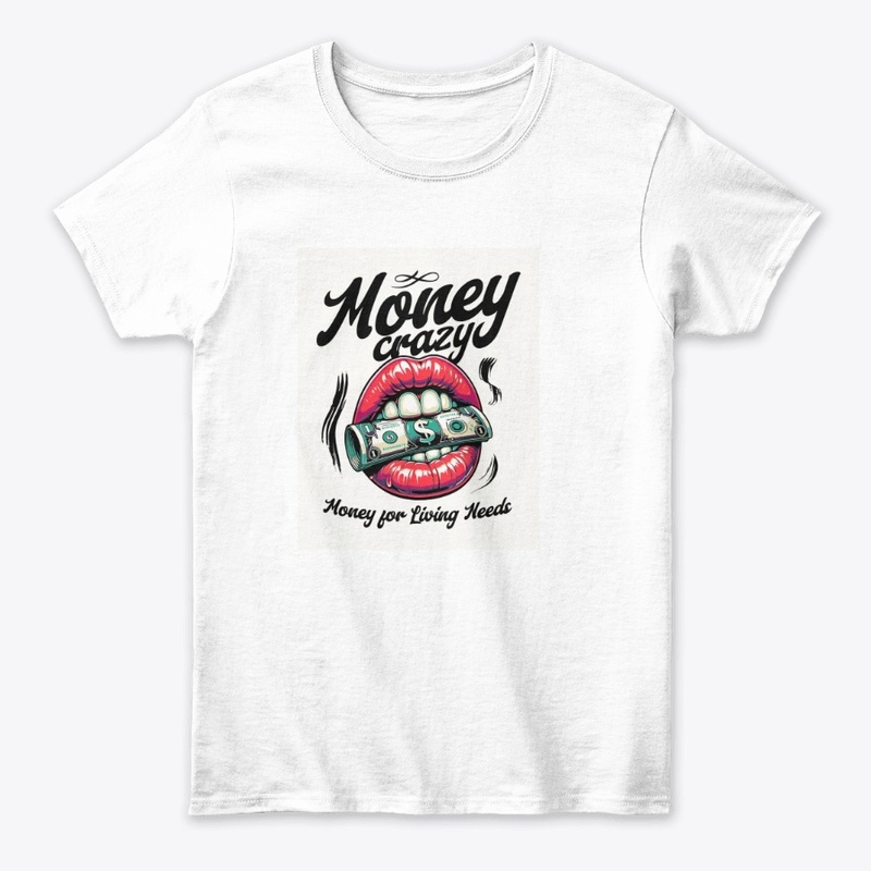 Money Crazy: Living Needs Hustle