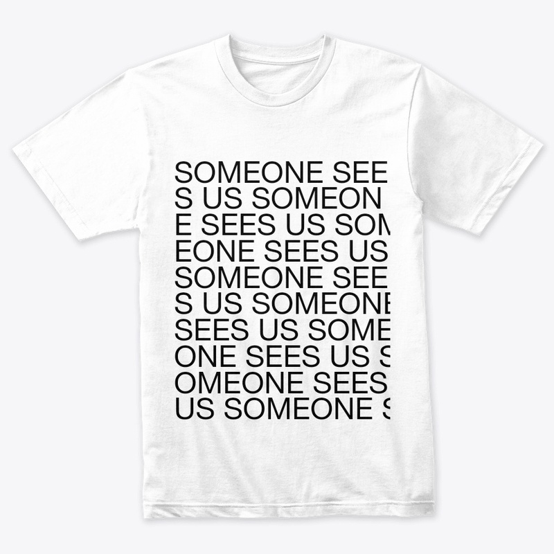 SOMEONE SEES US 2.0