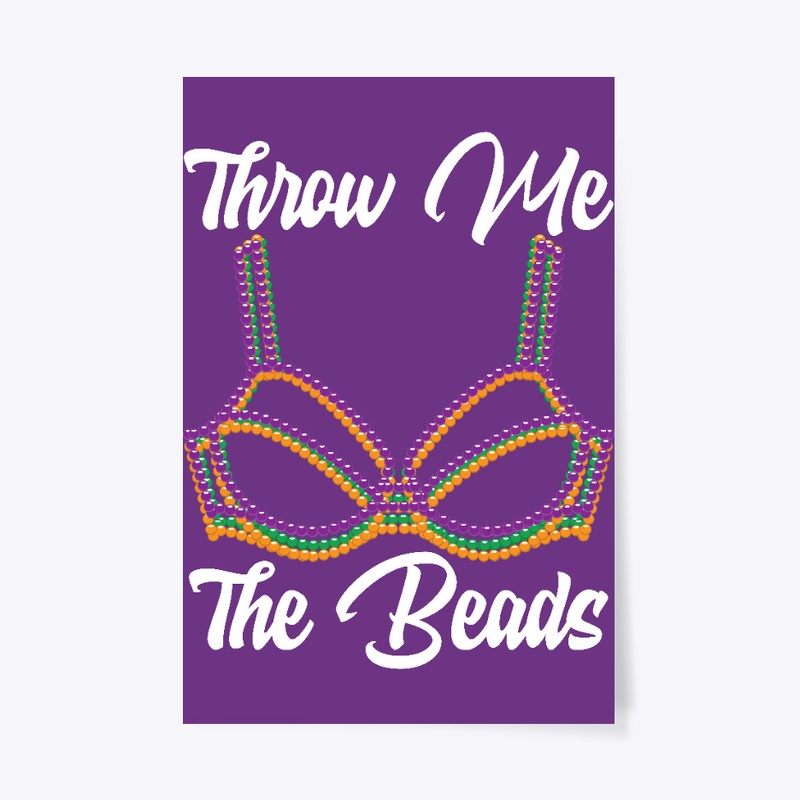 Mardi Gras Throw Me The Beads