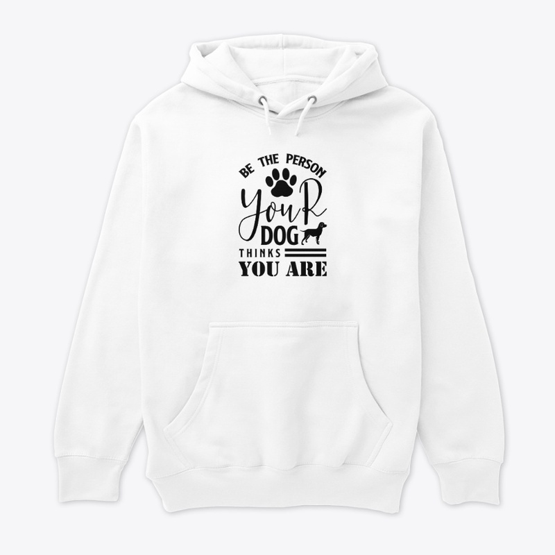 Be the Person – Dog Lover 