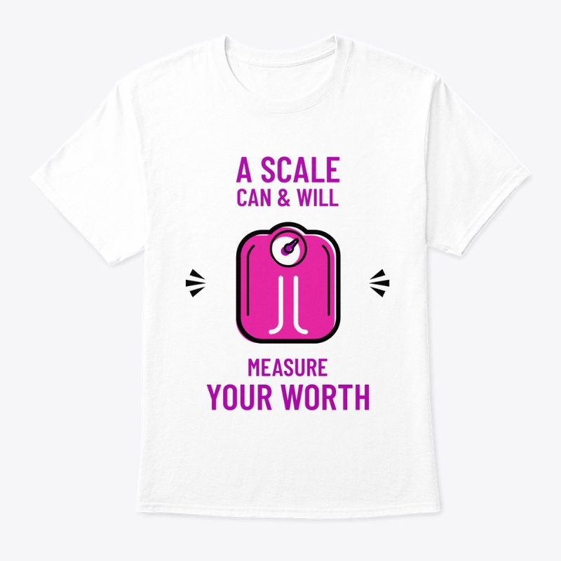 A Scale Can & Will Measure Your Worth