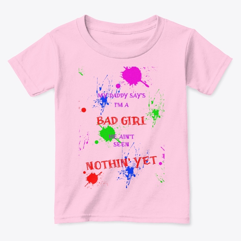 Paint splatters / My Daddy Bad girl 