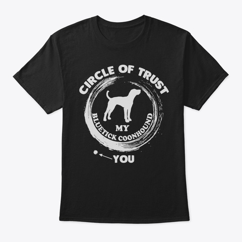 Bluetick Coonhound Shirt Gifts For Mom D Black T-Shirt Front