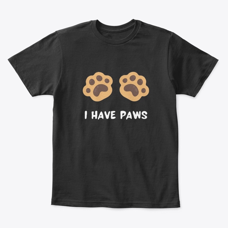 I HAVE PAWS Kids Premium Tee T-Shirt