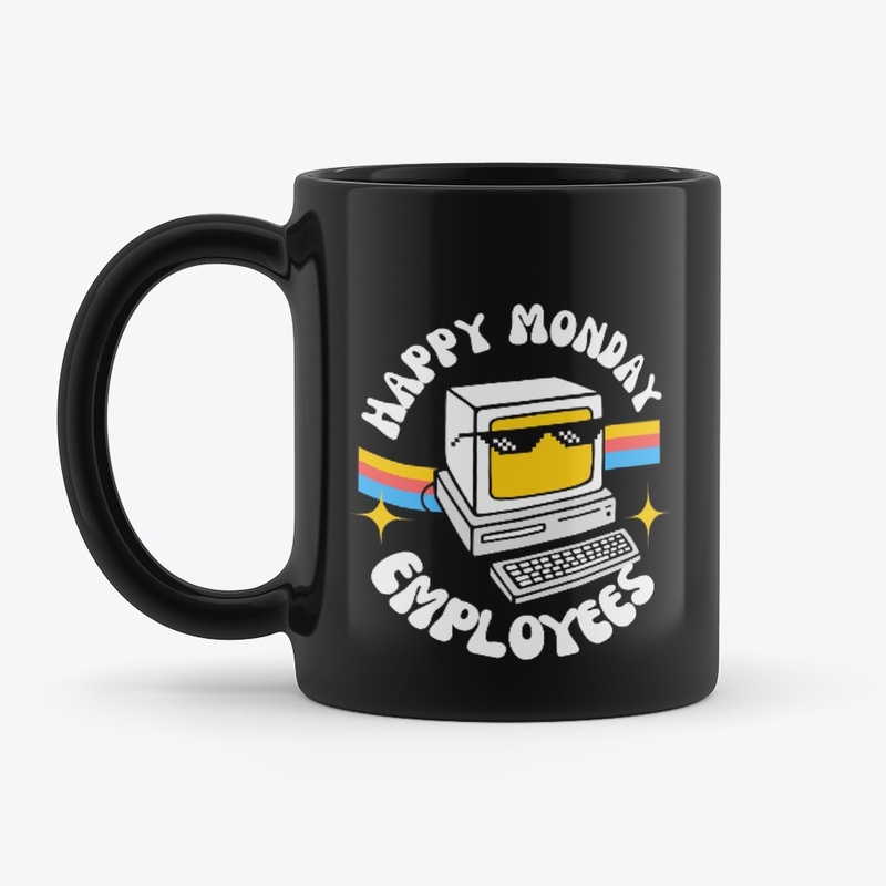 Happy Monday Employe InspiringT-Shirt