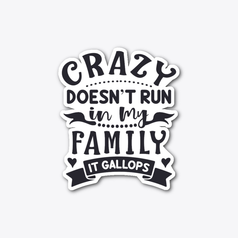 Crazy Family TShirt