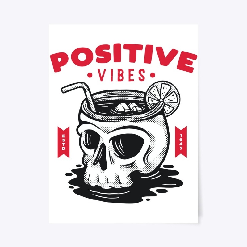 Skull Positive vibes