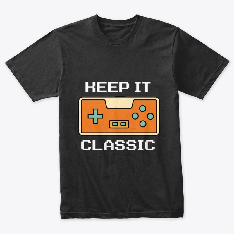 Keep it Classic Retro Gaming Tshirt