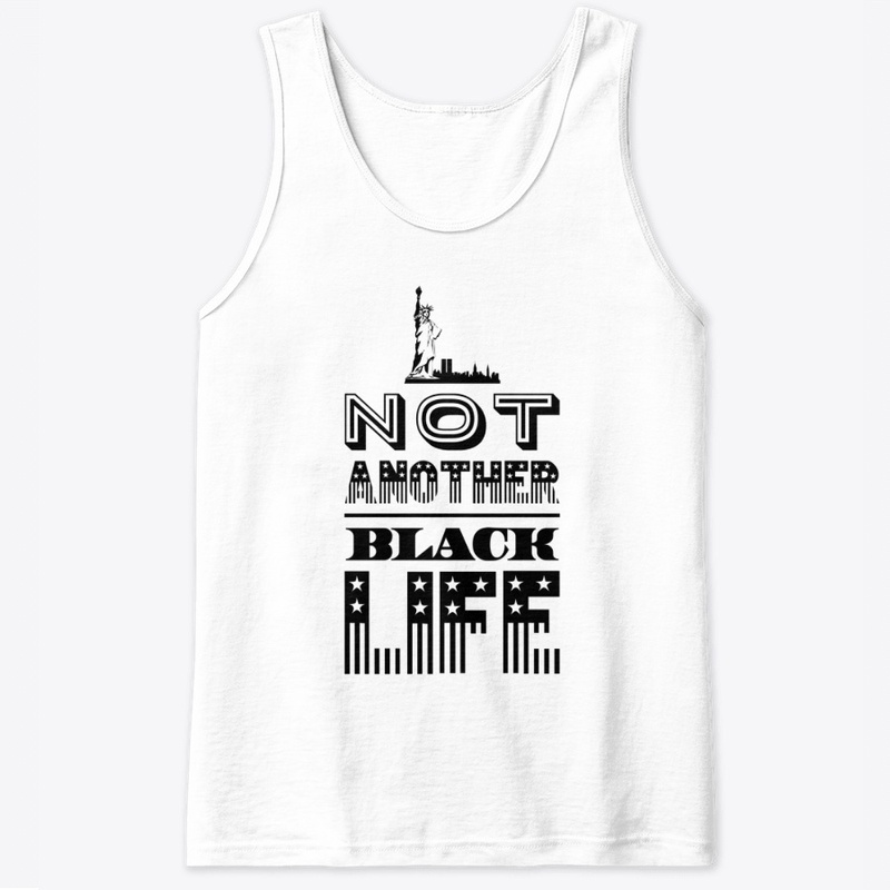 Not Another Black Life