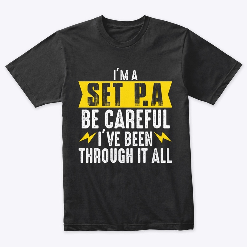 I'm a Set P.A.