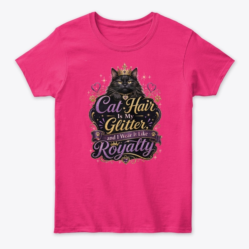 Cat Hair Is My Glitter Merch