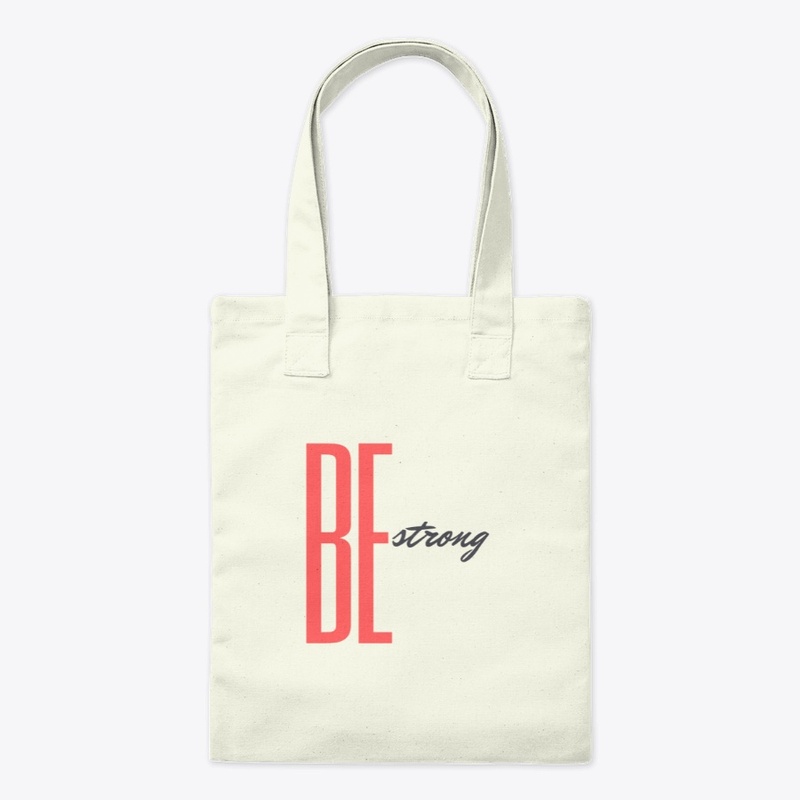 Be strong