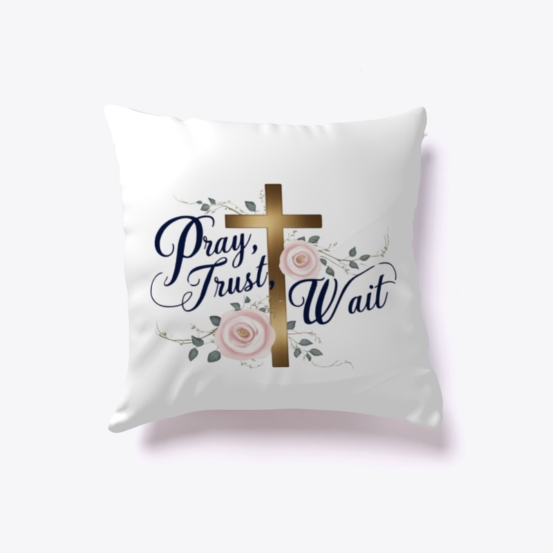 Pray, Trust, Wait Christian Gift