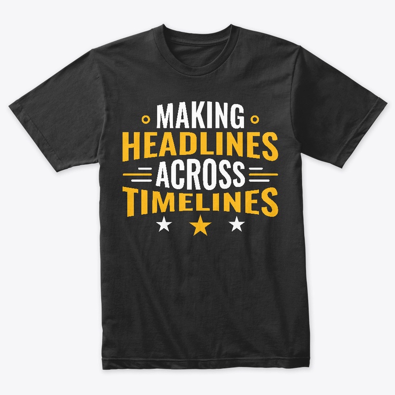 Making Headlines Across Timelines