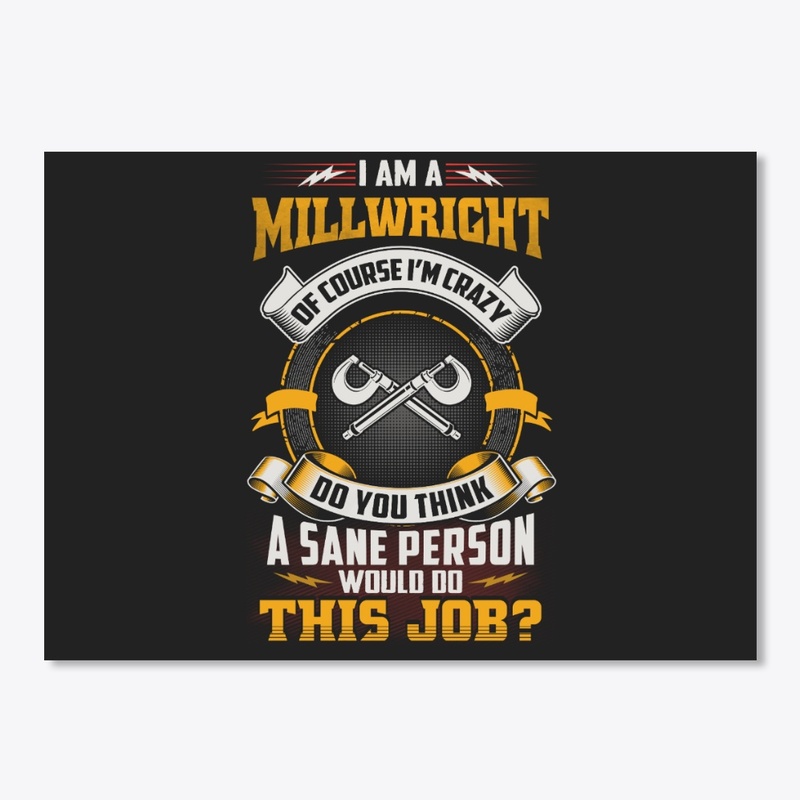 Crazy Millwright Shirt