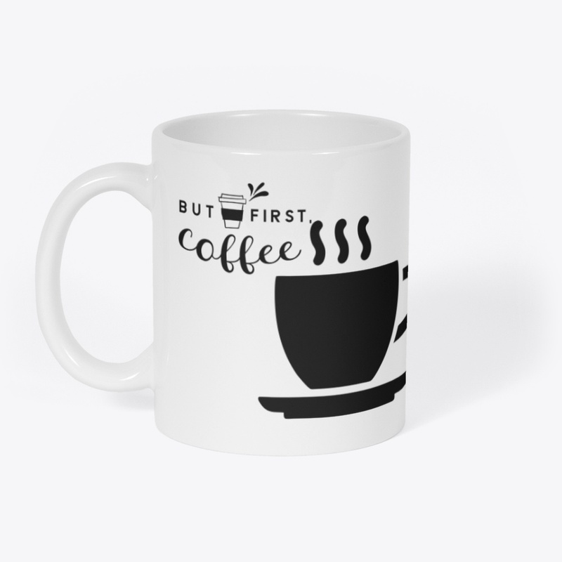 but coffee first