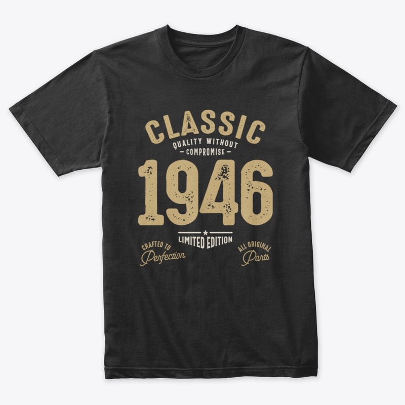 Classic 1946 - 76th Birthday