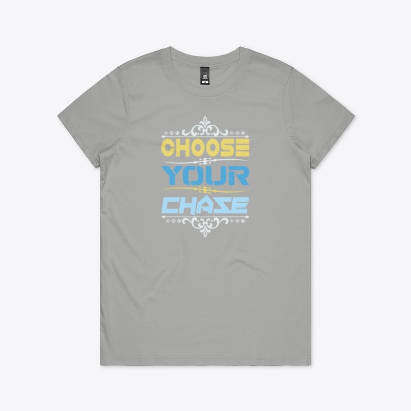 Choose your chase