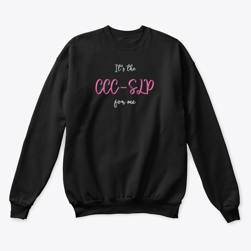 It's the CCC-SLP for Me