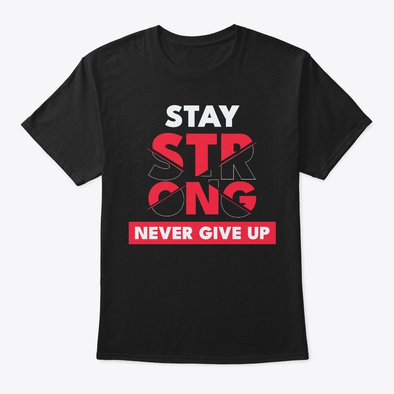 Unisex Jersey (Stay Strong) Tee