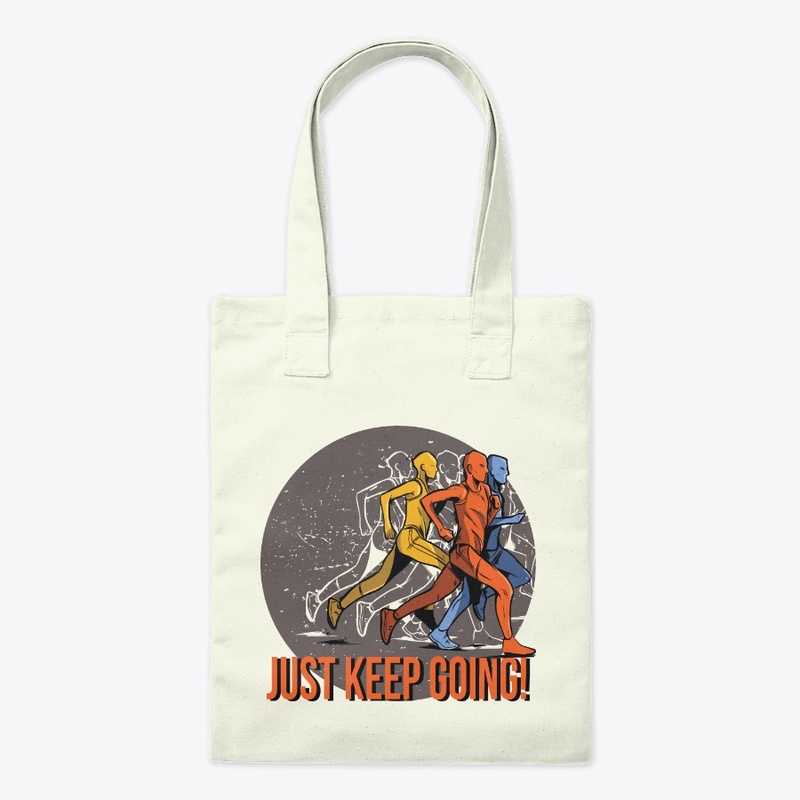 Just Keep Going Running Gift For Runner